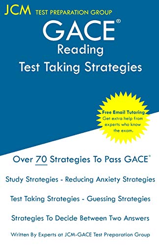 GACE Reading - Test Taking Strategies