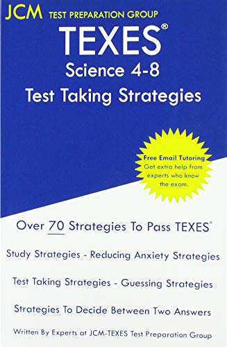 TEXES Science 4-8 - Test Taking Strategies