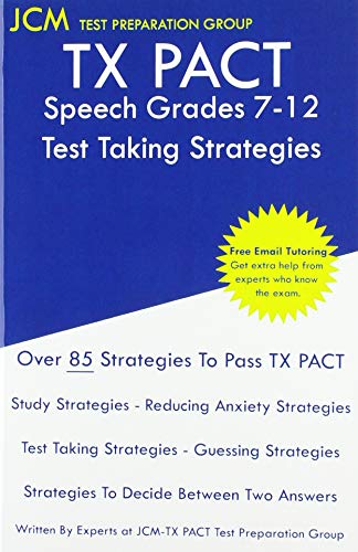 TX PACT Speech Grades 7-12 - Test Taking Strategies