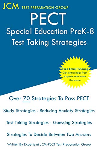 PECT Special Education PreK-8 - Test Taking Strategies