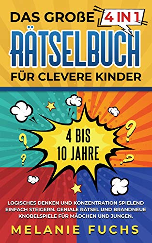 Das groe 4 in 1 Rtselbuch fr clevere Kinder