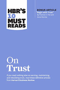HBR's 10 Must Reads on Trust 