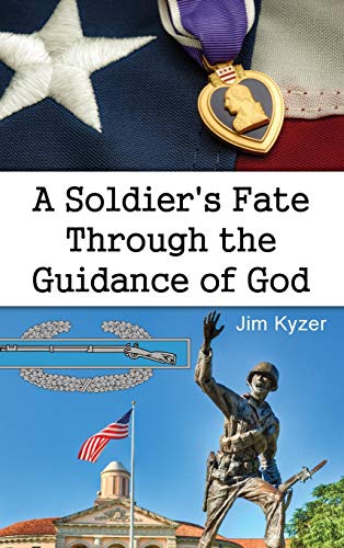 A Soldier's Fate Through the Guidance of God cover