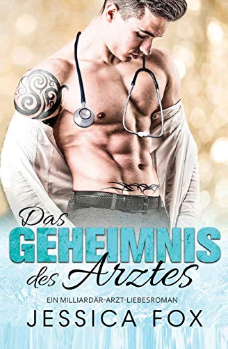 Das Geheimnis des Arztes