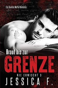 Braut bis zur Grenze 