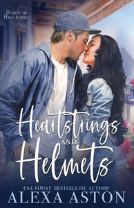 Heartstrings and Helmets 