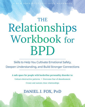 The The Relationships Workbook for BPD