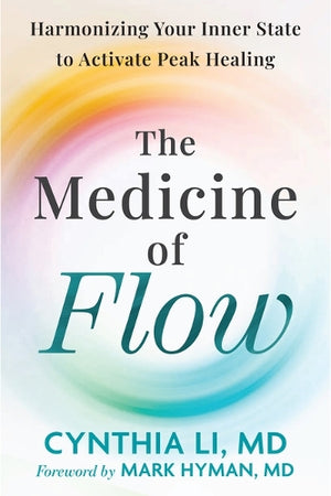 The The Medicine of Flow