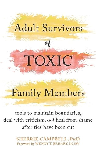 Adult Survivors of Toxic Family Members