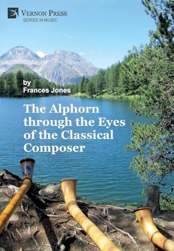 The Alphorn through the Eyes of the Classical Composer [B&W]