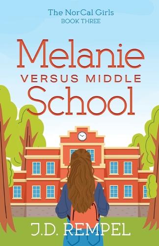 Melanie Versus Middle School