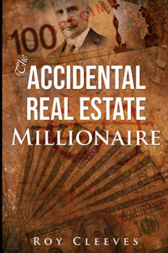 The Accidental Real Estate Millionaire