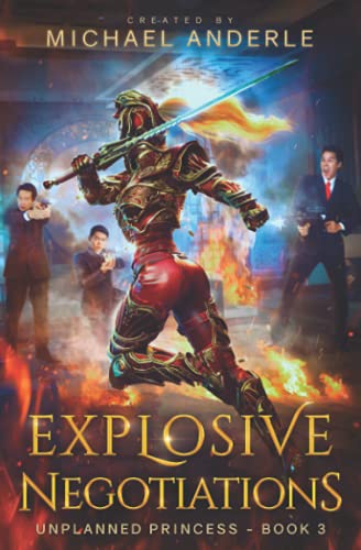 Explosive Negotiations (Unplanned Princess)