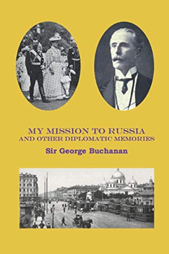 My mission to Russia: And other diplomatic memories cover