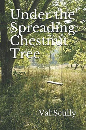 Under the Spreading Chestnut Tree