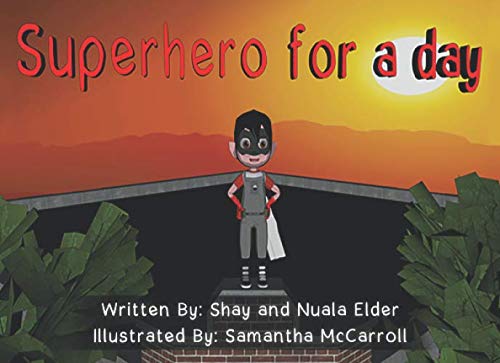 Superhero For A Day