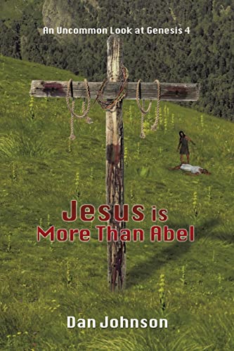 Jesus is More Than Abel