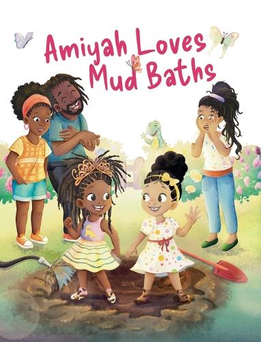 Amiyah Loves Mud Baths