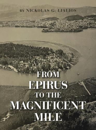 From Epirus to the Magnificent Mile