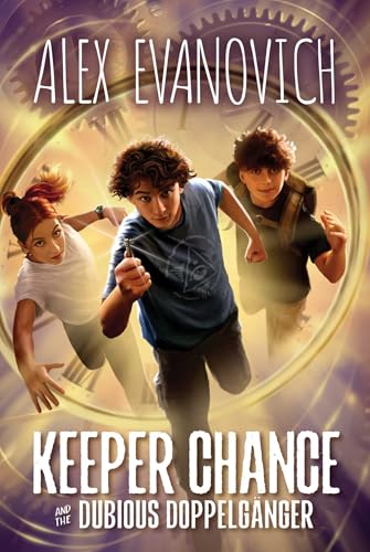Keeper Chance and the Dubious Doppelgänger