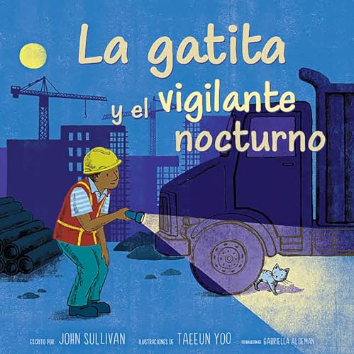 La La Gatita Y El Vigilante Nocturno (Kitten and the Night Watchman)