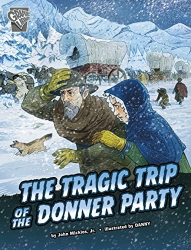 The Tragic Trip of the Donner Party cover