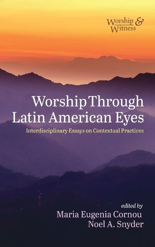 Worship Through Latin American Eyes