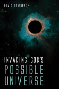 Invading God's Possible Universe 