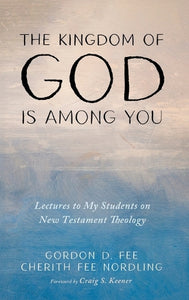 The Kingdom of God Is Among You 