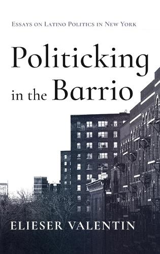 Politicking in the Barrio cover