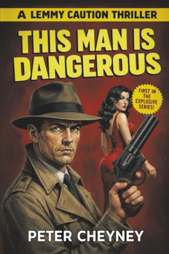 This Man Is Dangerous (Lemmy Caution) cover