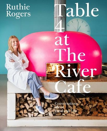 Table 4 at the River Cafe cover