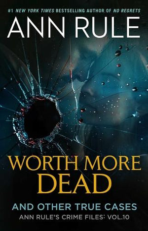 Worth More Dead