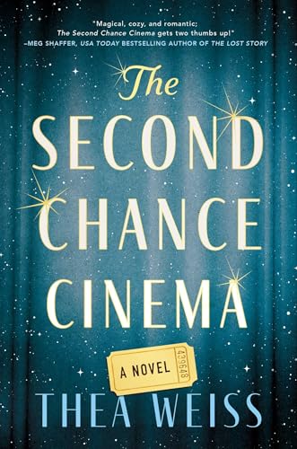The Second Chance Cinema: A Novel
