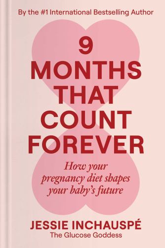 9 Months That Count Forever