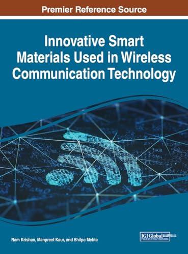 Innovative Smart Materials Used in Wireless Communication Technology