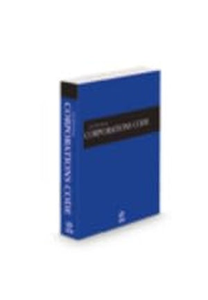 California Corporations Code, 2024 ed. (California Desktop Codes)