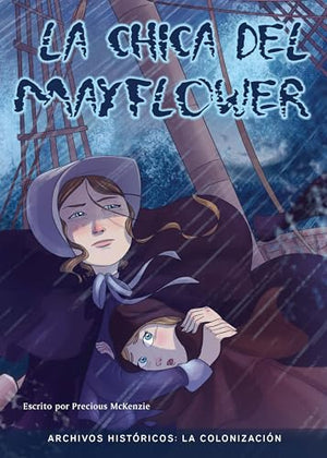 La Chica del Mayflower: La Colonización