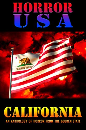 HORROR USA: CALIFORNIA: AN ANTHOLOGY OF HORROR FROM THE GOLDEN STATE cover