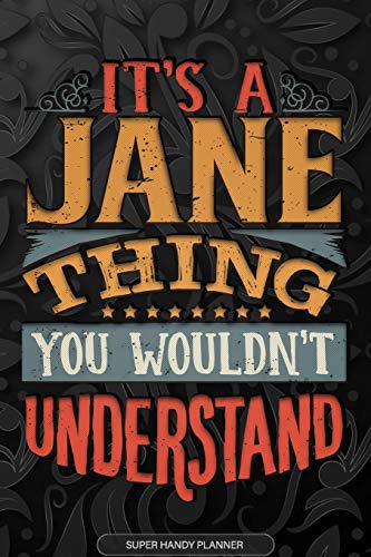 It's A Jane Thing You Wouldn't Understand