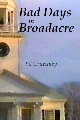 Bad Days in Broadacre