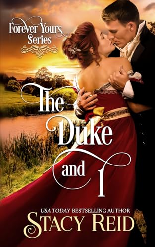 The Duke and I (Forever Yours)