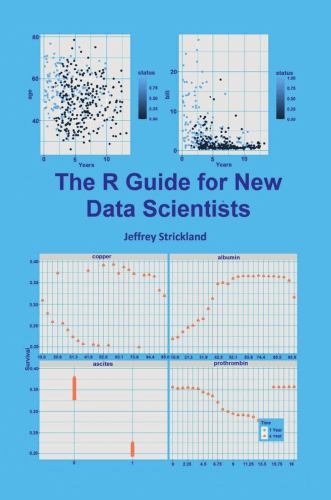 The R Guide for New Data Scientists