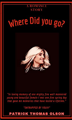 Where did you go?