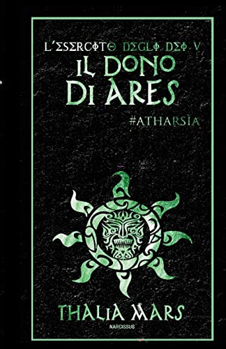 Il Dono di Ares - L'Esercito degli Dei #5 cover