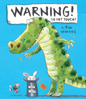 Warning! Do Not Touch!