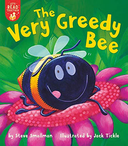 The Very Greedy Bee 