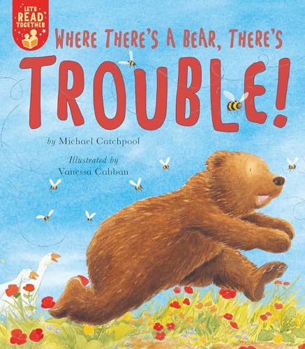 Where There's a Bear, There's Trouble!