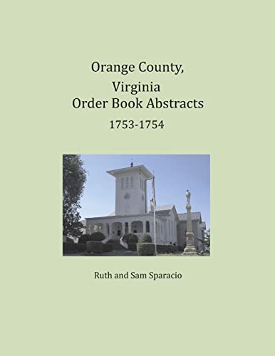 Orange County, Virginia Order Book Abstracts 1753-1754 cover