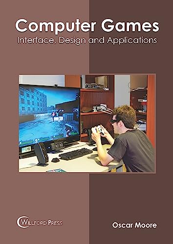 Computer Games: Interface, Design and Applications